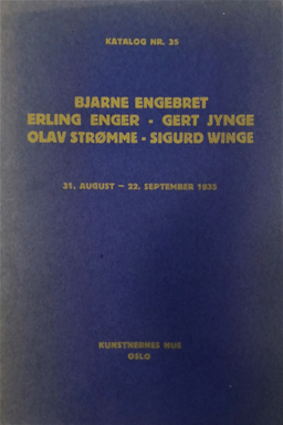 1935 Bjarne Engebret Erling Enger Gert Jynge Olav Strømme Sigurd Winge