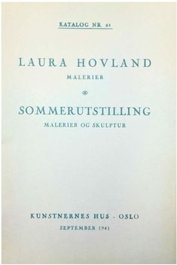 Laura Hovland og Sommerutstilling 1941